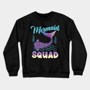 Mermaid Squad Mermaid Crewneck Sweatshirt